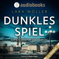 Dunkles Spiel - Ein Christopher Diecks-Krimi, Band 3 (Ungekürzt) - Lara Möller - Hörbuch