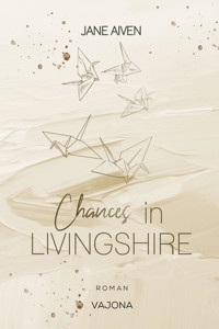 Chances in Livingshire - Jane Aiven - E-Book