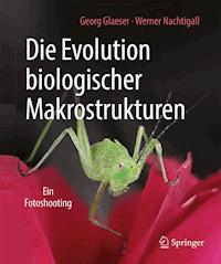 Die Evolution biologischer Makrostrukturen - Georg Glaeser - E-Book