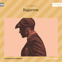 Bagarrow (Unabridged) - H G Wells - Hörbuch