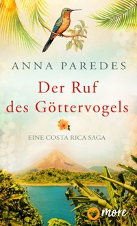 Der Ruf des Göttervogels - Anna Paredes - E-Book
