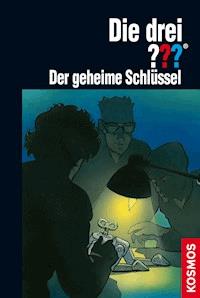 Die drei ??? Der geheime Schlüssel (drei Fragezeichen) - André Marx - E-Book