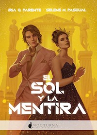 El sol y la mentira - Iria G. Parente - E-Book