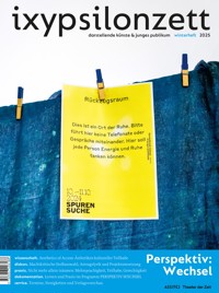 ixypsilonzett. darstellende künste & junges publikum winterheft 2025/26 -  - E-Book