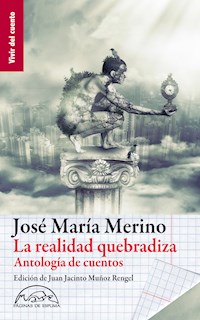 La realidad quebradiza - José María Merino - E-Book