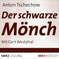 Der schwarze Mönch - Anton Tschechow - Hörbuch