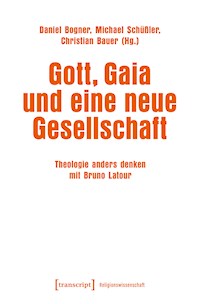 Gott, Gaia und eine neue Gesellschaft -  - kostenlos E-Book