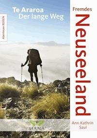Fremdes Neuseeland - Ann Kathrin Saul - E-Book