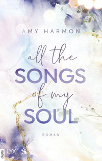 All the Songs of my Soul - Amy Harmon - E-Book + Hörbuch