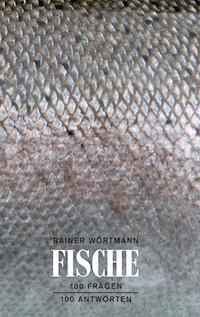Fische - Rainer Wortmann - E-Book