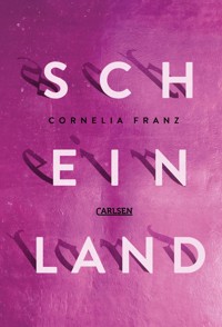 Scheinland - Cornelia Franz - E-Book