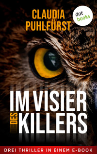 Im Visier des Killers - Claudia Puhlfürst - E-Book