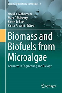 Biomass and Biofuels from Microalgae -  - E-Book