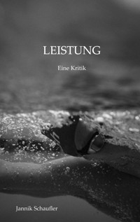 Leistung - Jannik Schaufler - E-Book