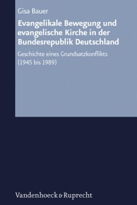 Evangelikale Bewegung und evangelische Kirche in der Bundesrepublik Deutschland - Gisa Bauer - E-Book