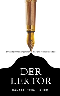 Der Lektor - Harald Neugebauer - E-Book