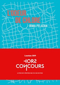 L'Odeur de chlore - Irma Pelatan - E-Book