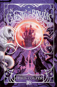 Un cuento de brujas - Chris Colfer - E-Book
