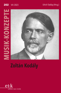 MUSIK-KONZEPTE 202: Zoltán Kodály -  - E-Book