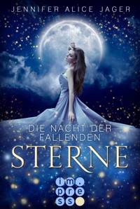 Die Nacht der fallenden Sterne - Jennifer Alice Jager - E-Book