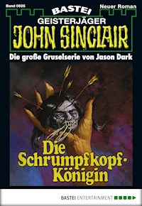 John Sinclair 625 - Jason Dark - E-Book