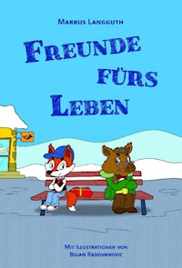 Freunde fürs Leben - Markus Langguth - E-Book