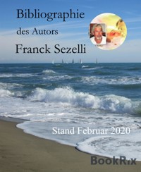 Bibliographie - Franck Sezelli - kostenlos E-Book