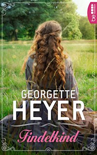 Findelkind - Georgette Heyer - E-Book