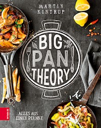 Big Pan Theory - Martin Kintrup - E-Book