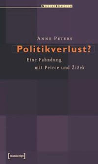 Politikverlust? - Anne Peters - E-Book