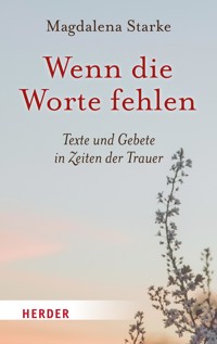 Wenn die Worte fehlen - Magdalena Starke - E-Book