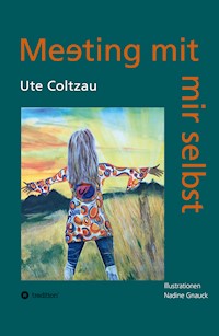 Meeting mit mir selbst - Ute Coltzau - E-Book