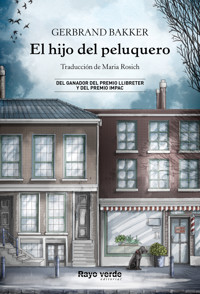 El hijo del peluquero - Gerbrand Bakker - E-Book