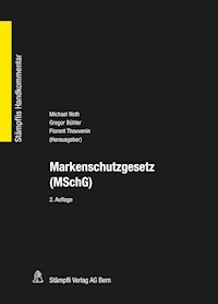 Markenschutzgesetz (MSchG) - Michael G. Noth - E-Book