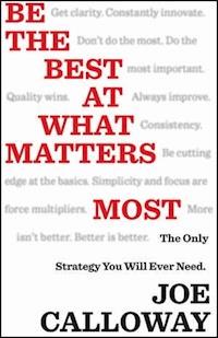 Be the Best at What Matters Most - Joe Calloway - E-Book