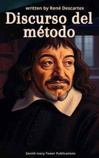 Discurso del Método - René Descartes - E-Book