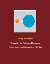 Telepathy for Advanced Learners - Harry Eilenstein - E-Book
