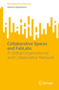 Collaborative Spaces and FabLabs - Roberta Oppedisano - E-Book
