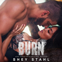 Burn - Shey Stahl - Hörbuch