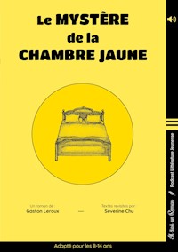 Le Mystère de la chambre jaune - Gaston Leroux - E-Book