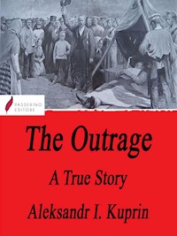 The Outrage - Куприн Александр - E-Book