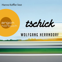 Tschick (Ungekürzte Lesung) - Wolfgang Herrndorf - Hörbuch