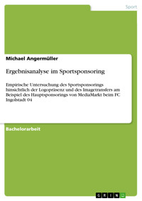 Ergebnisanalyse im Sportsponsoring - Michael Angermüller - E-Book