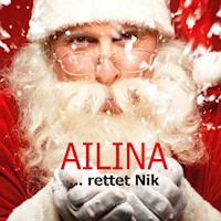 Ailina rettet Nik - Elke B. Hagenau - Hörbuch