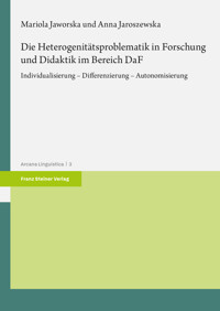 Die Heterogenitätsproblematik in Forschung und Didaktik im Bereich DaF - Mariola Jaworska - kostenlos E-Book
