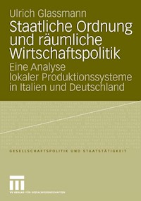 Staatliche Ordnung und räumliche Wirtschaftspolitik - Ulrich Glassmann - E-Book