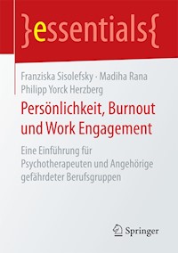 Persönlichkeit, Burnout und Work Engagement - Franziska Sisolefsky - E-Book