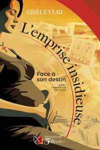 L'emprise insidieuse - Gisèle Viau - E-Book