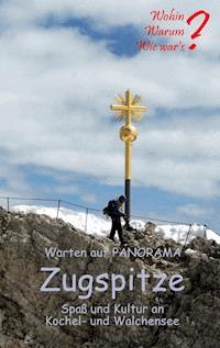 Warten auf  Panorama Zugspitze - Ute Fischer - E-Book