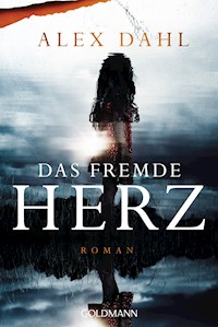 Das fremde Herz - Alex Dahl - E-Book